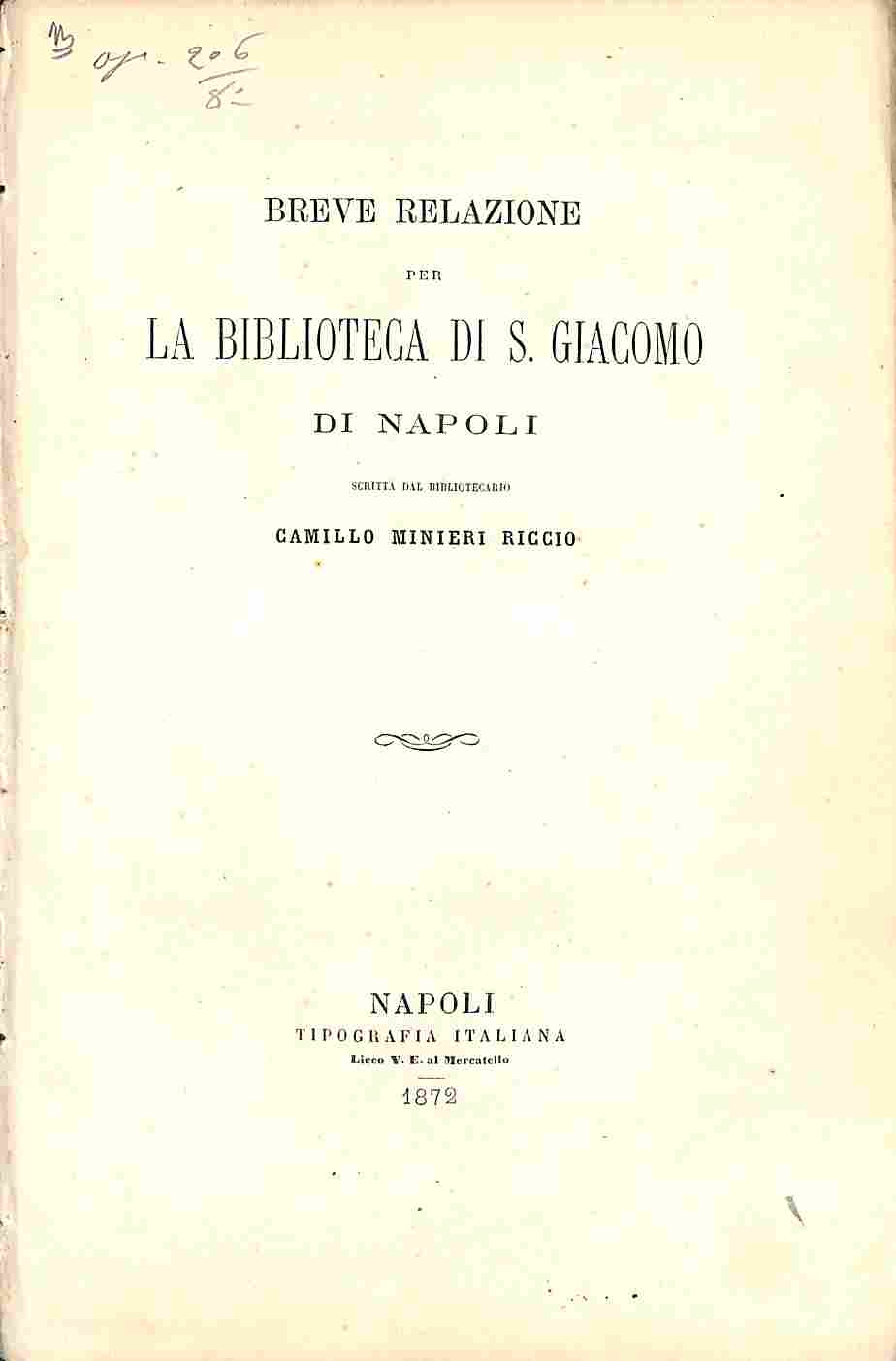 Breve relazione per la Biblioteca di S. Giacomo di Napoli